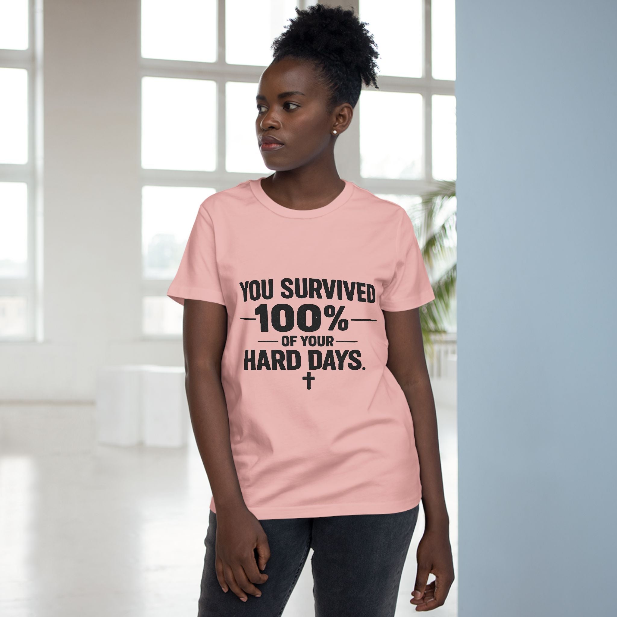 2/23 - You Survived 100% Of Your Hard Days Tee — Inspirational Women's Maple T-Shirt