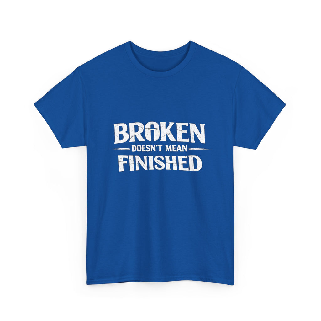 2/23 - T-Shirt — 'Broken, Not Yet Finished' Minimal Outline Graphic Tee