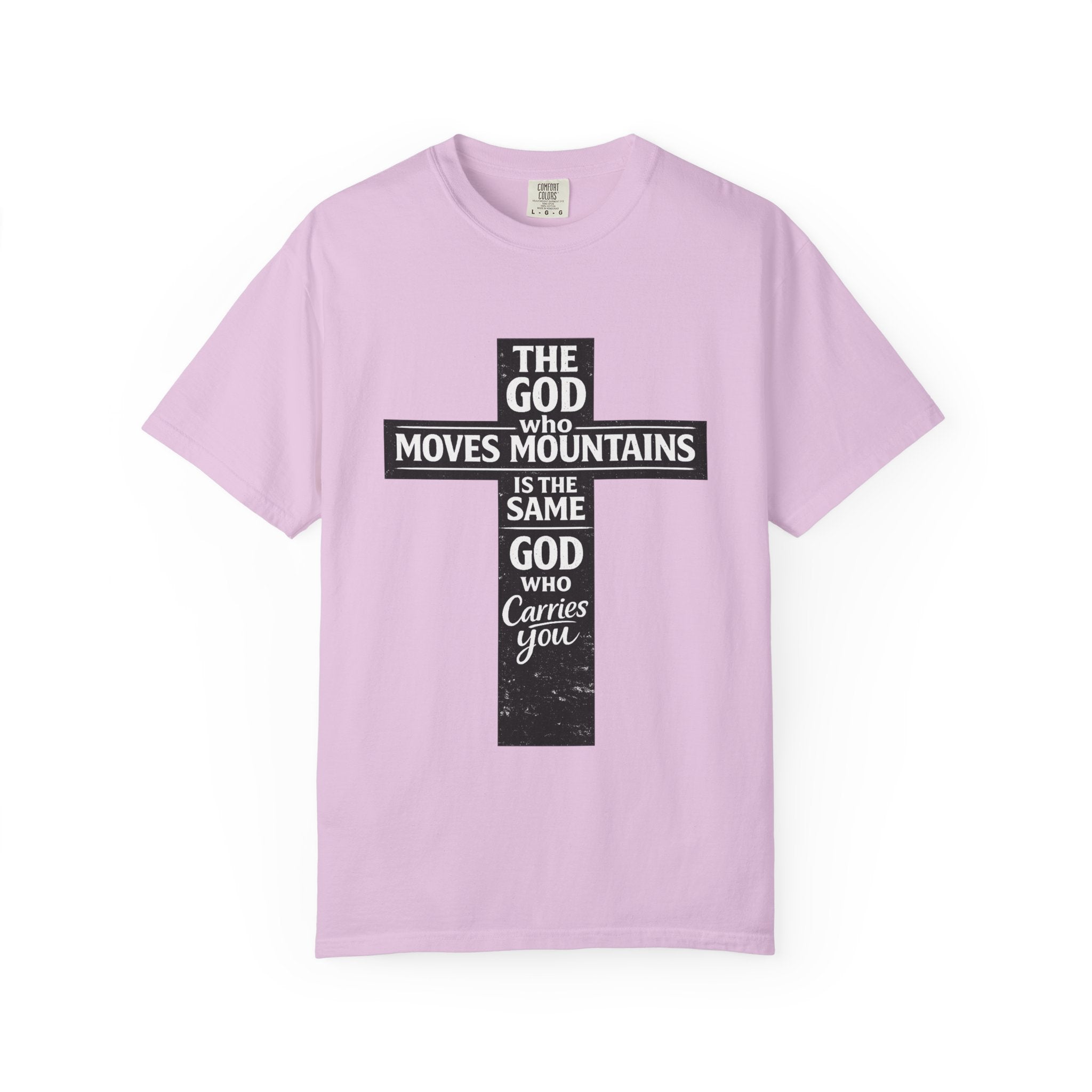 Christian Cross T-Shirt — "The God Who Moves Mountains is the Same God Who Carries You" Inspirational Faith Tee