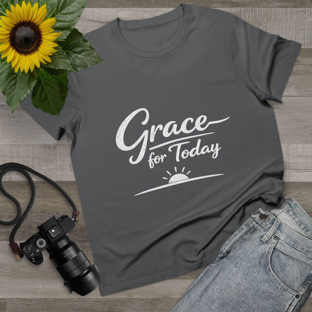 2/23 - Grace for Today Women’s Tee — Inspirational Morning Graphic Shirt
