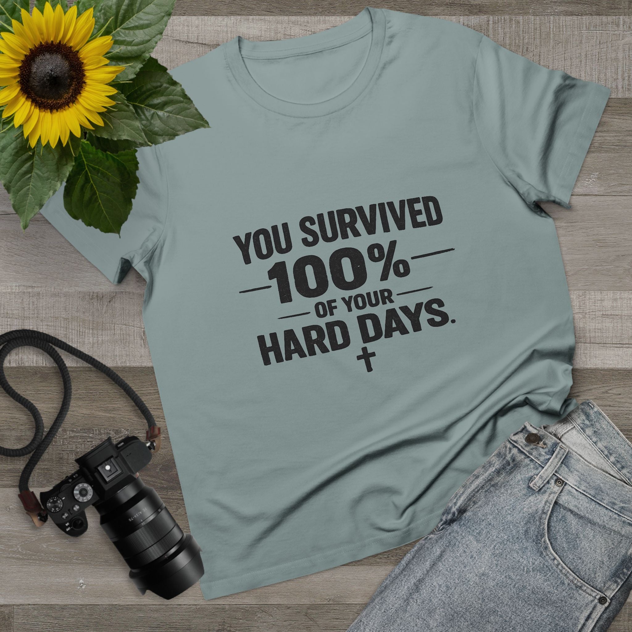 2/23 - You Survived 100% Of Your Hard Days Tee — Inspirational Women's Maple T-Shirt
