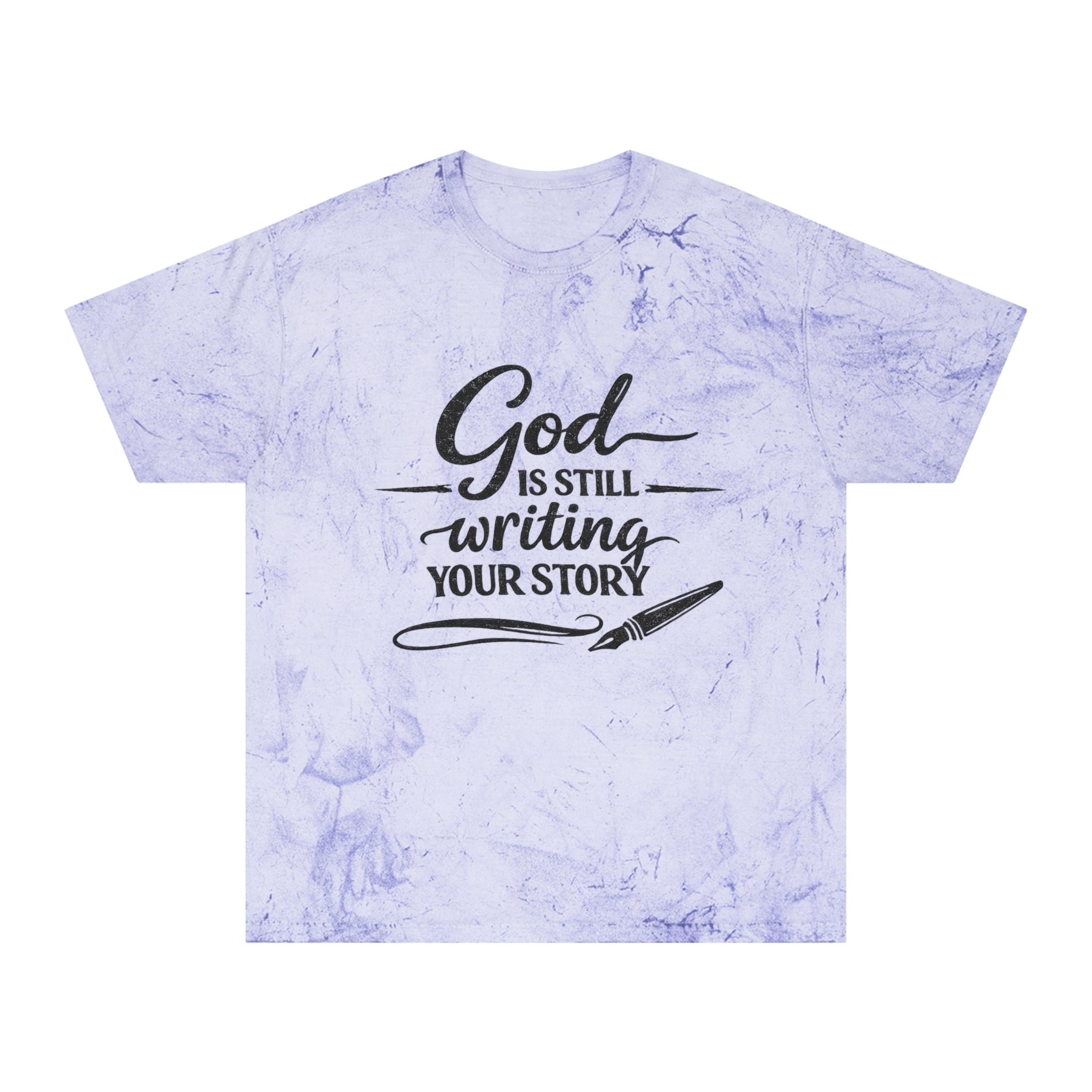 2/23 - Faith Graphic T-Shirt — “God Is Still Writing Your Story” Motivational Tee