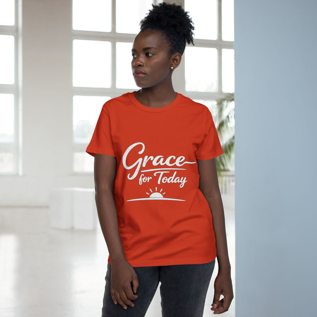 2/23 - Grace for Today Women’s Tee — Inspirational Morning Graphic Shirt