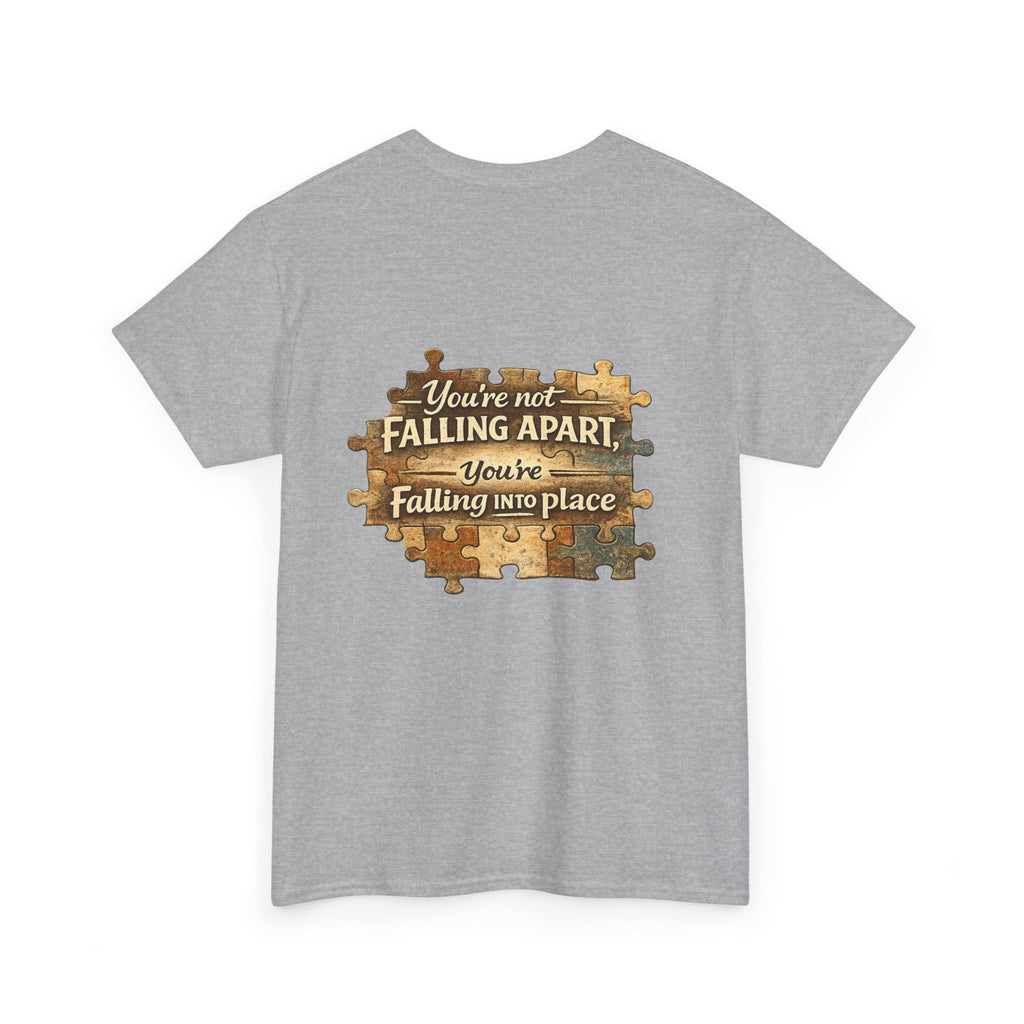 Puzzle Piece Inspirational T‑Shirt — "You're Not Falling Apart, You're Falling Into Place"