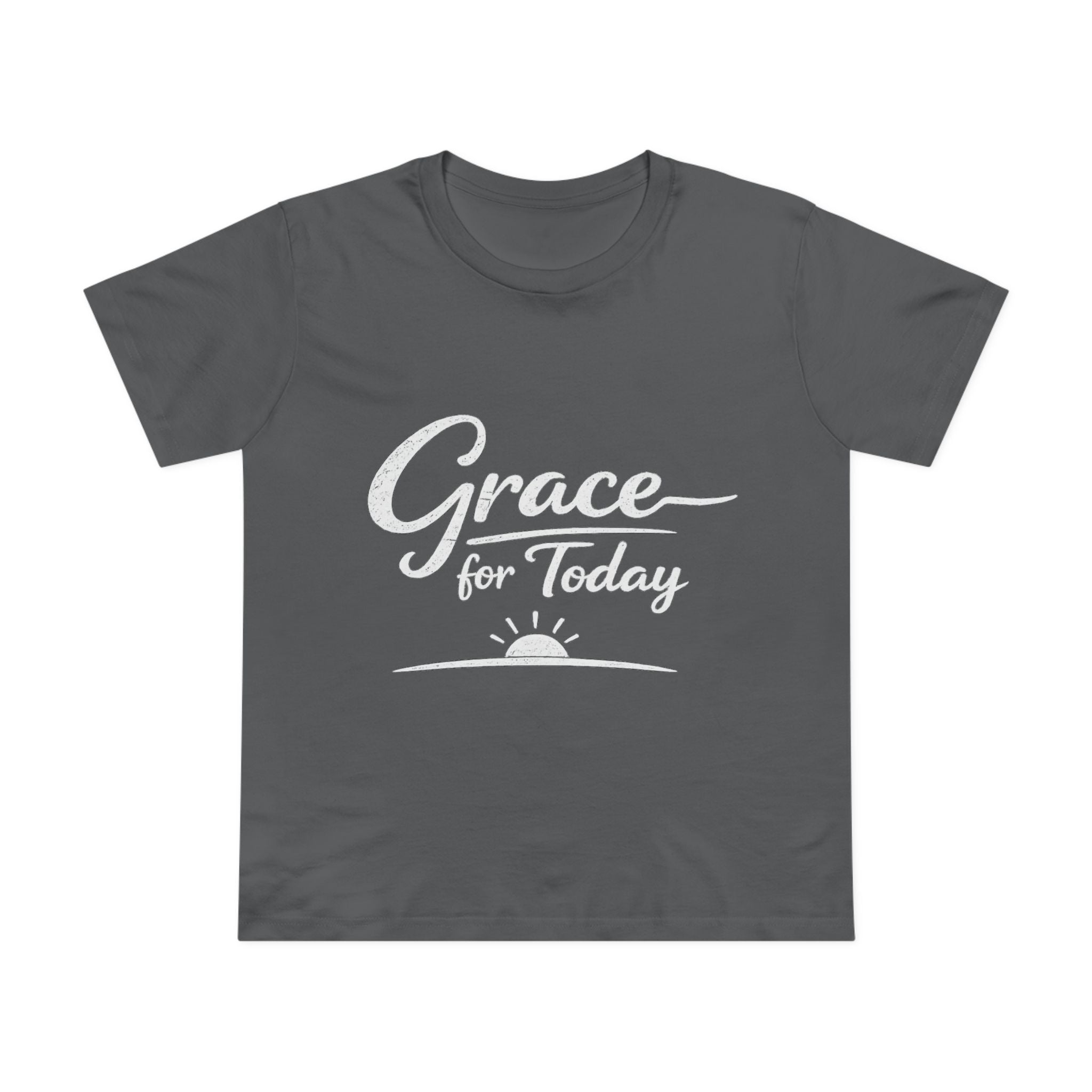 2/23 - Grace for Today Women’s Tee — Inspirational Morning Graphic Shirt