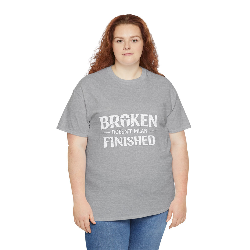 2/23 - T-Shirt — 'Broken, Not Yet Finished' Minimal Outline Graphic Tee