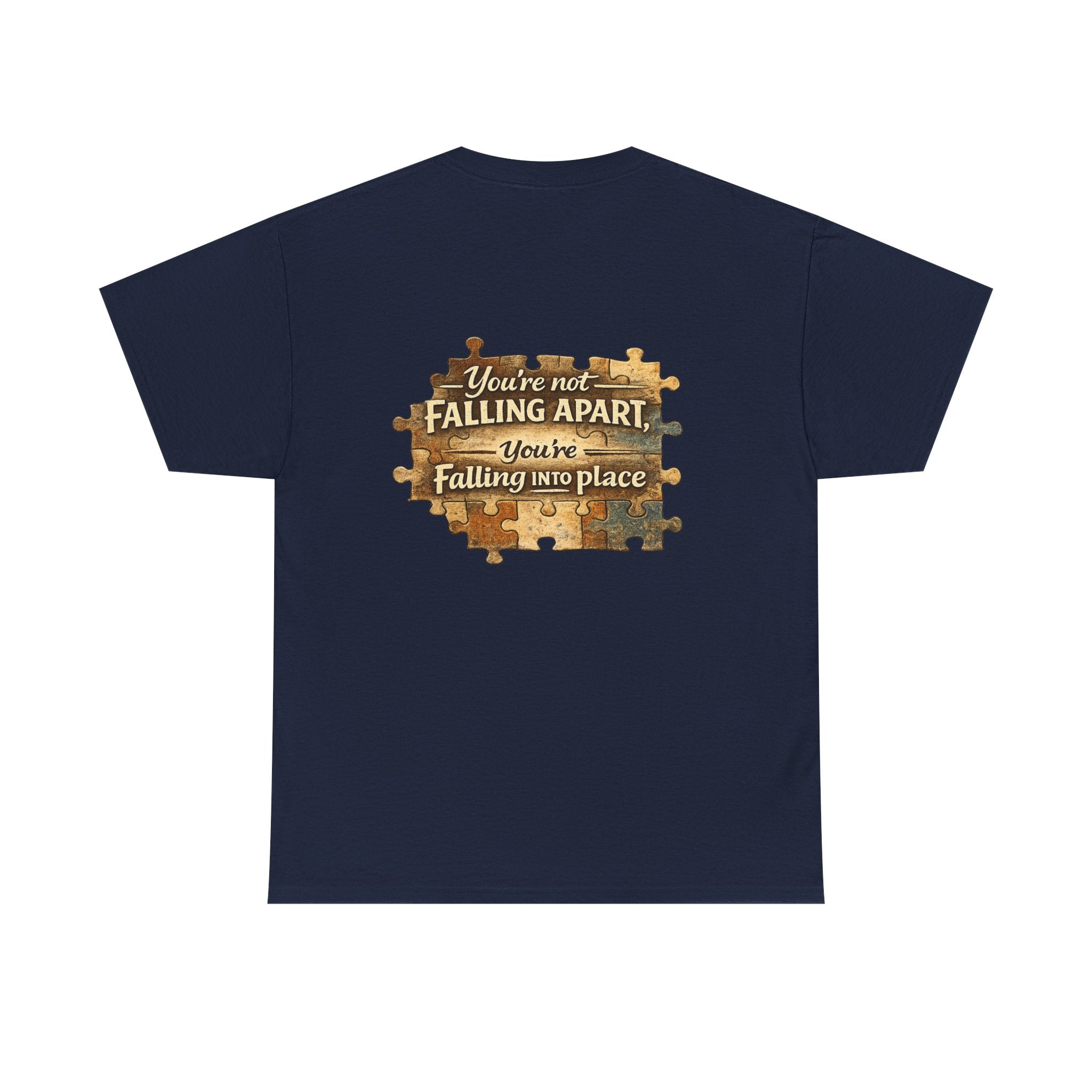 Puzzle Piece Inspirational T‑Shirt — "You're Not Falling Apart, You're Falling Into Place"
