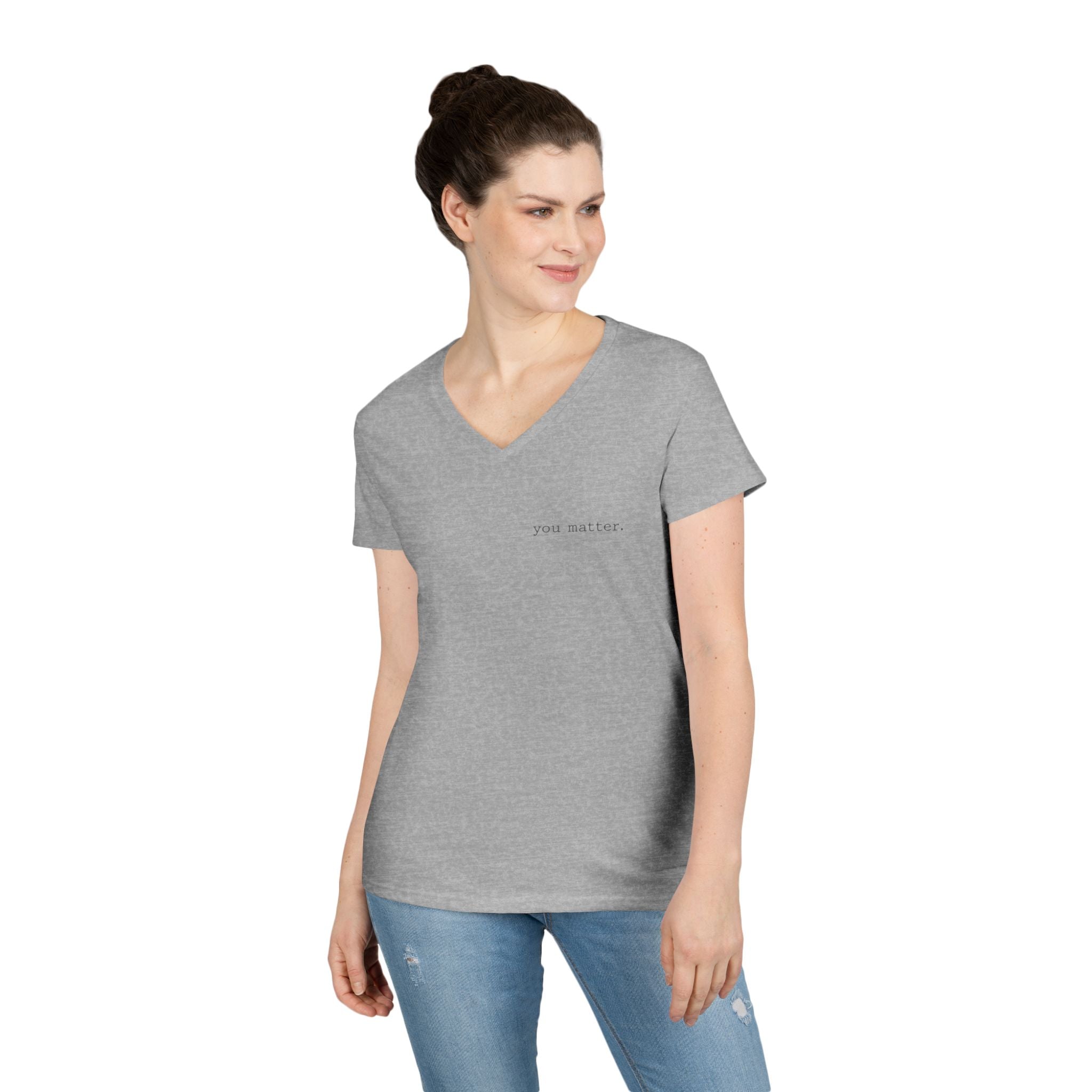 2/23 - You Matter V-Neck Tee — Inspirational Ladies' Message Shirt