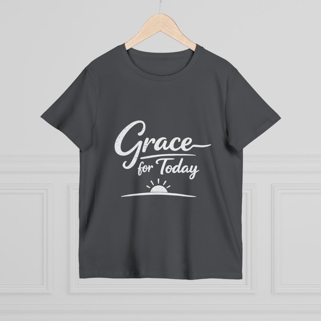2/23 - Grace for Today Women’s Tee — Inspirational Morning Graphic Shirt