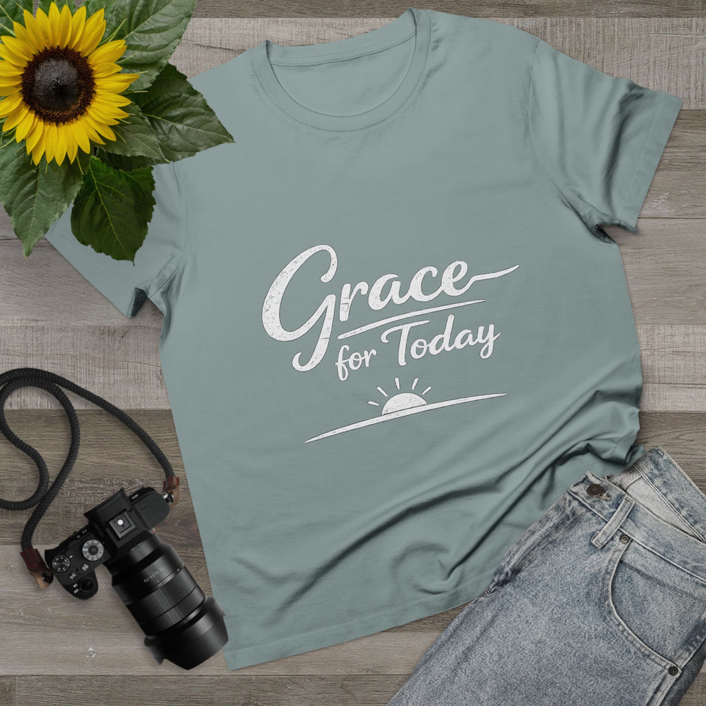 2/23 - Grace for Today Women’s Tee — Inspirational Morning Graphic Shirt