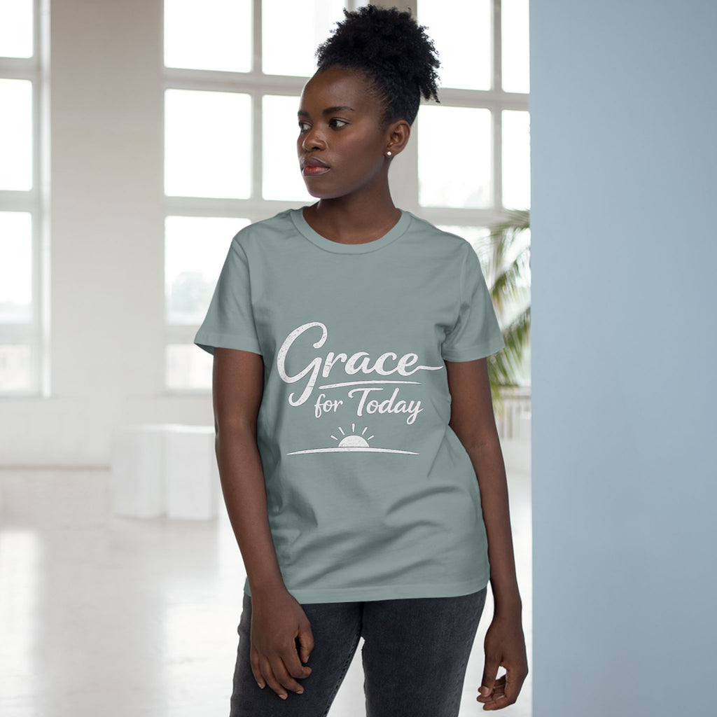 2/23 - Grace for Today Women’s Tee — Inspirational Morning Graphic Shirt