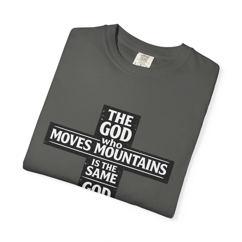 Christian Cross T-Shirt — "The God Who Moves Mountains is the Same God Who Carries You" Inspirational Faith Tee