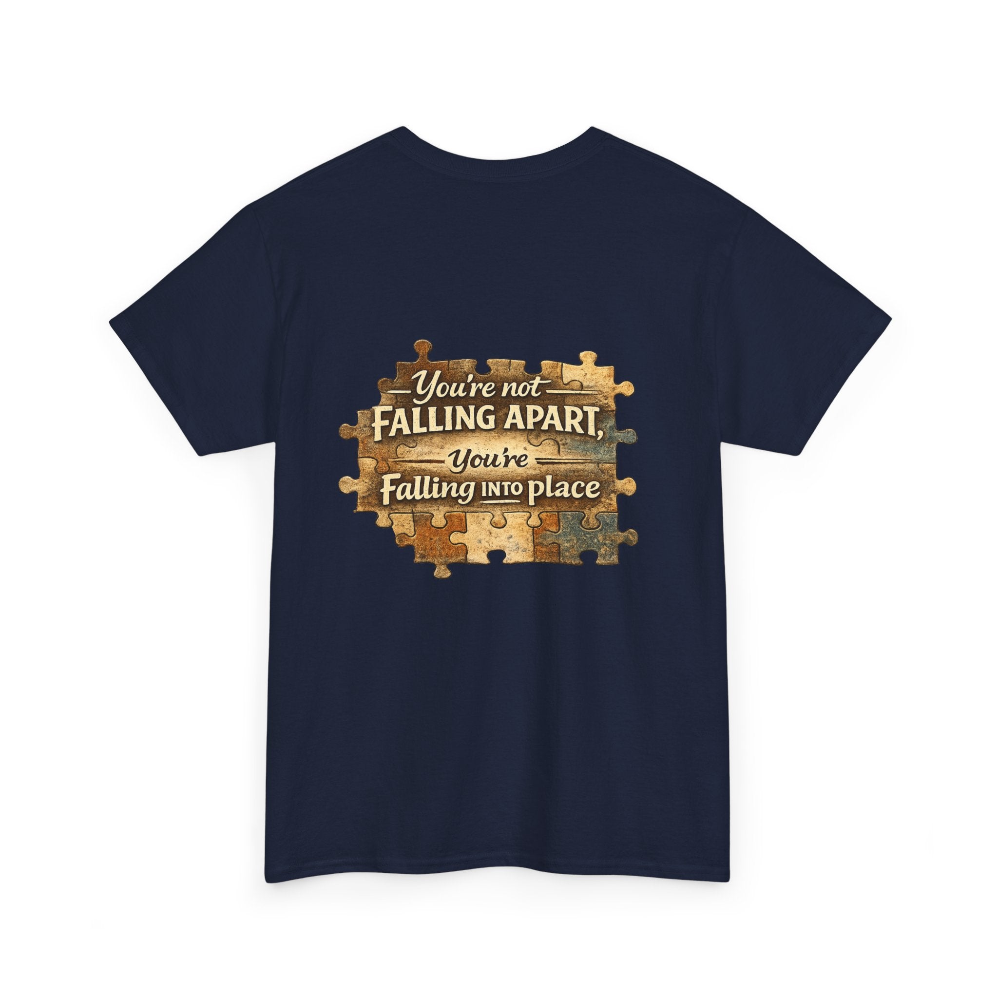 Puzzle Piece Inspirational T‑Shirt — "You're Not Falling Apart, You're Falling Into Place"