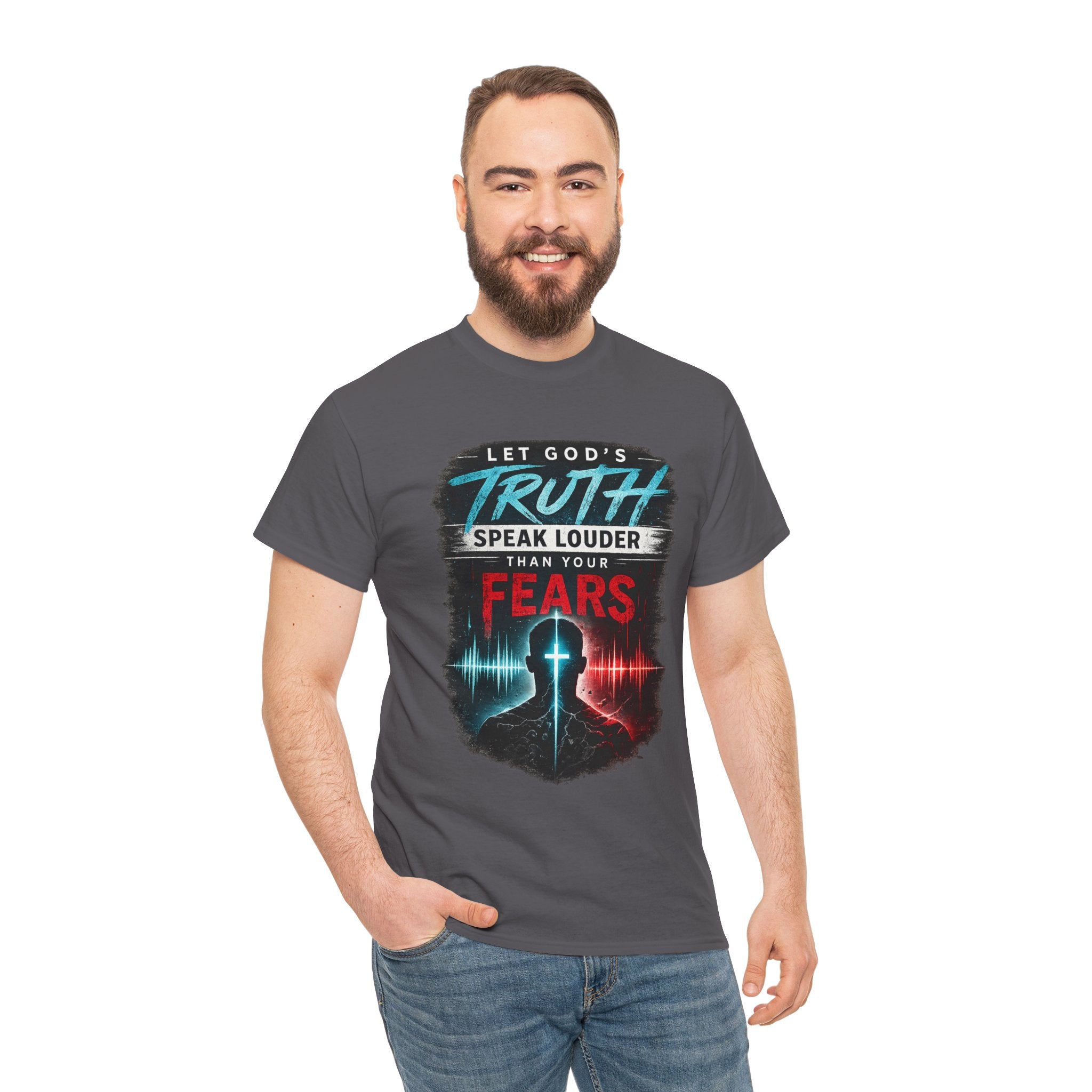 2/23 - Christian Graphic Tee — "Let God's Truth Speak Louder Than Your Fears" Inspirational Faith T-Shirt