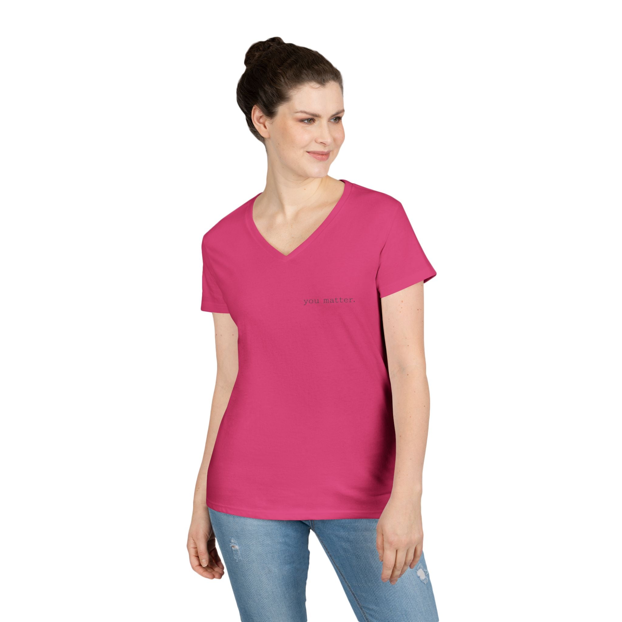 2/23 - You Matter V-Neck Tee — Inspirational Ladies' Message Shirt