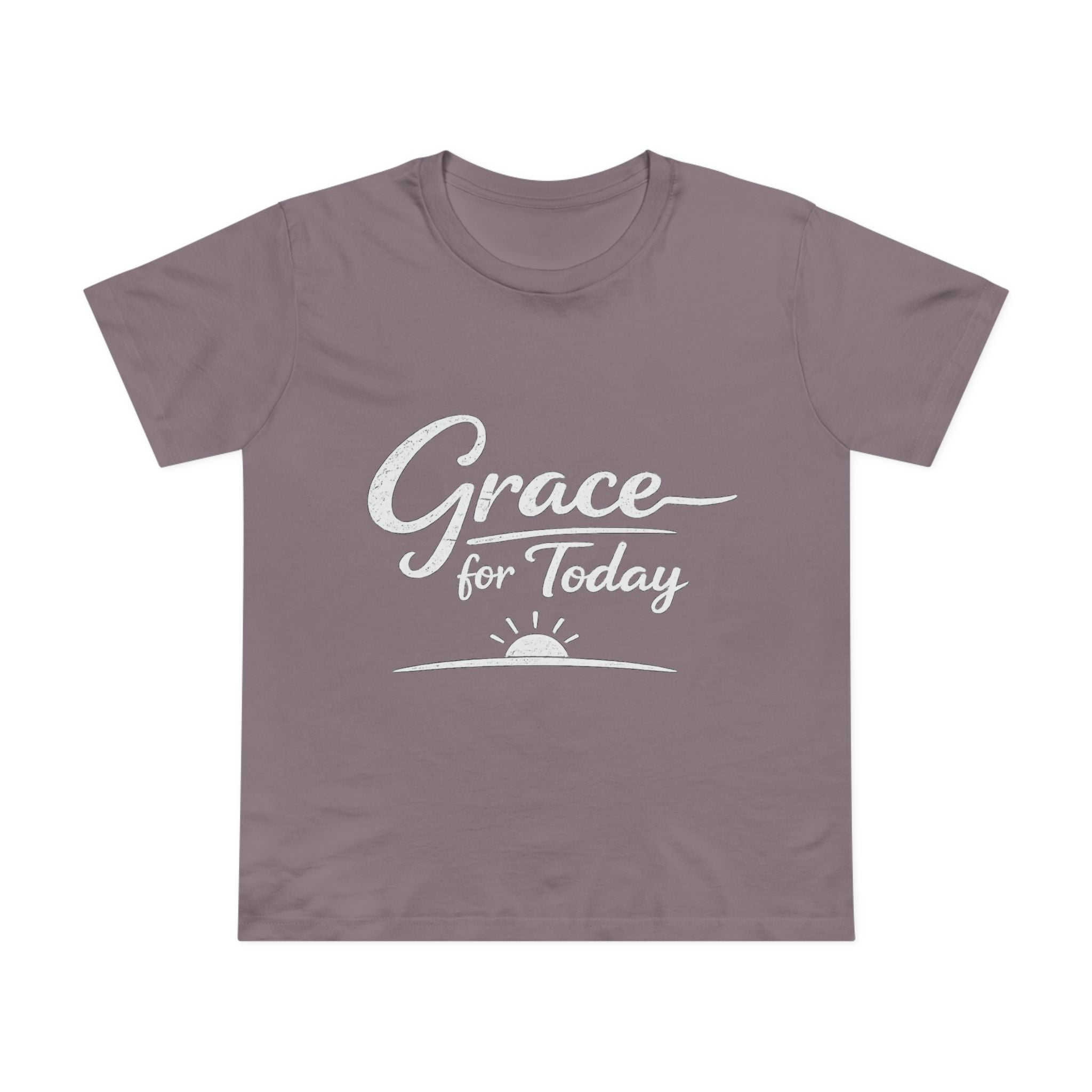 2/23 - Grace for Today Women’s Tee — Inspirational Morning Graphic Shirt