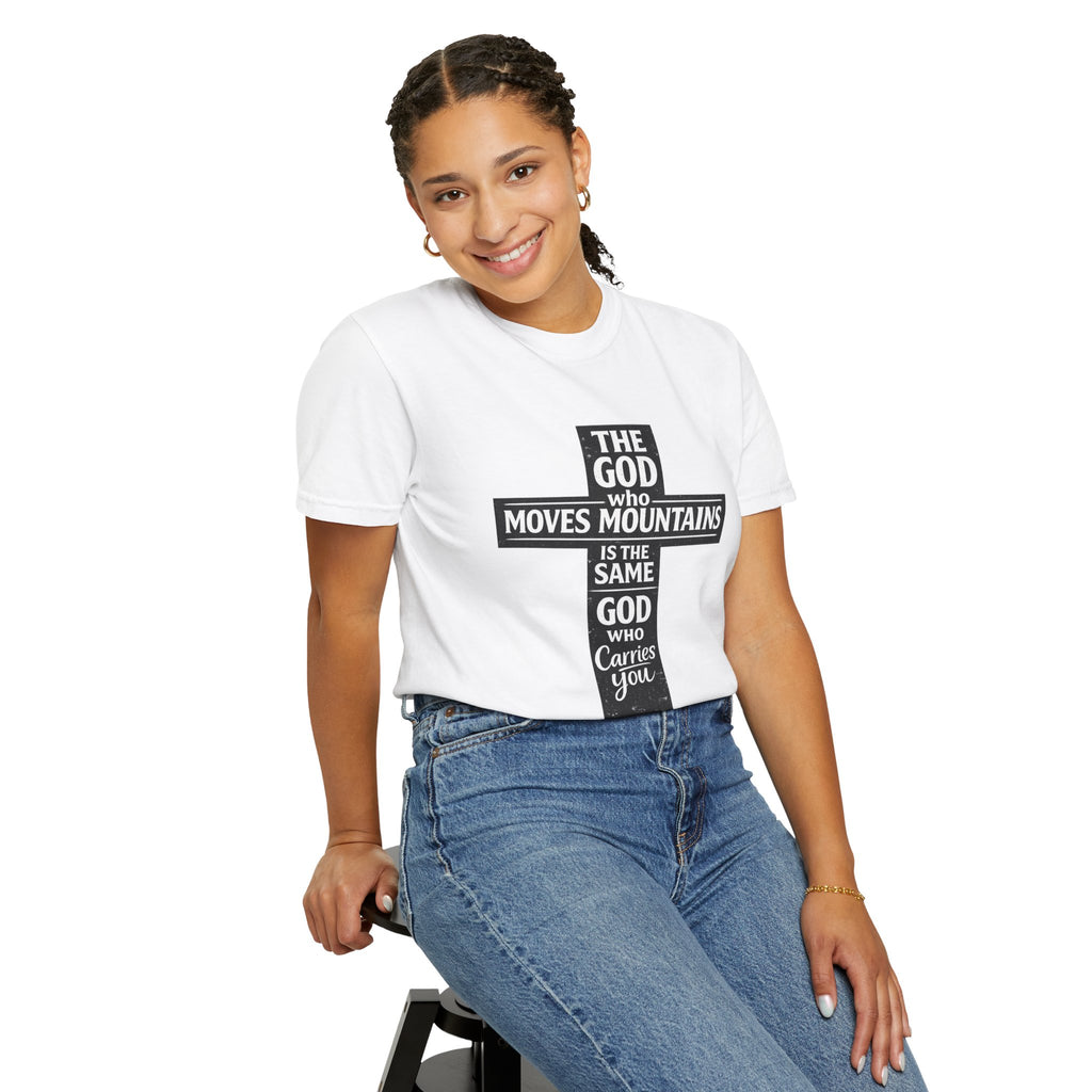 Christian Cross T-Shirt — "The God Who Moves Mountains is the Same God Who Carries You" Inspirational Faith Tee
